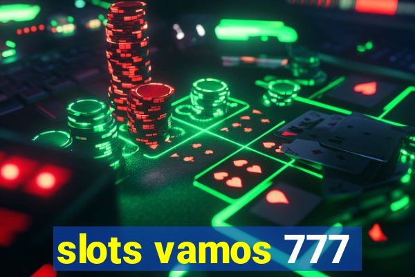 slots vamos 777