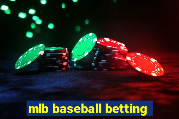 mlb baseball betting