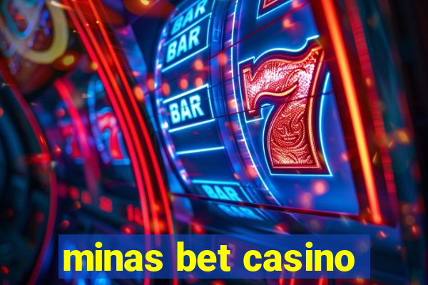 minas bet casino