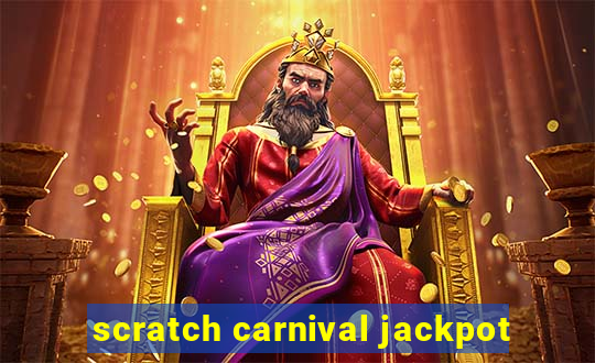 scratch carnival jackpot