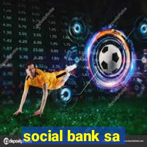 social bank sa