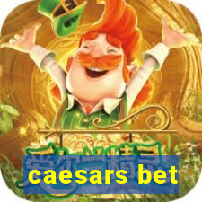 caesars bet