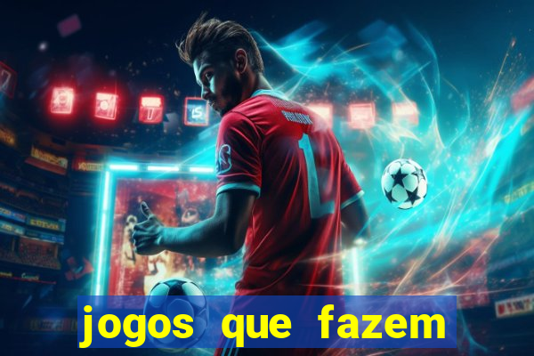 jogos que fazem ganhar dinheiro de verdade