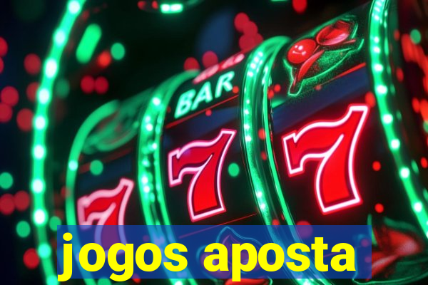 jogos aposta