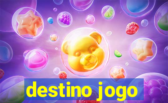 destino jogo