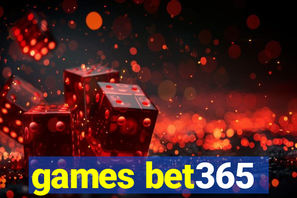 games bet365