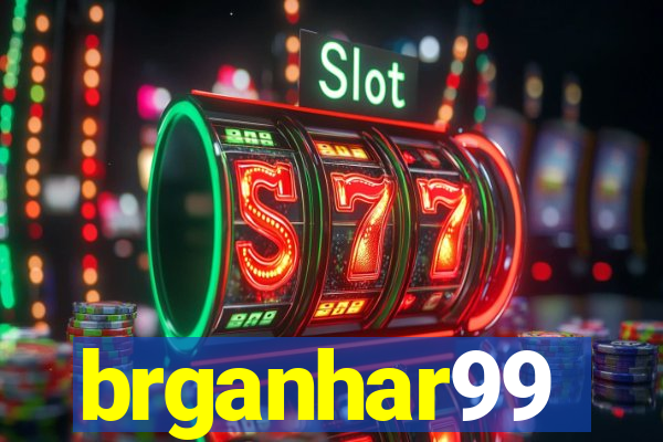 brganhar99