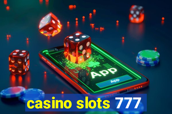 casino slots 777