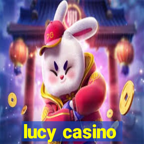 lucy casino