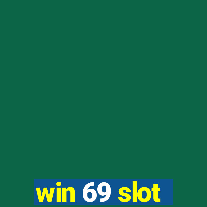 win 69 slot