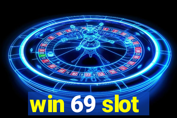 win 69 slot