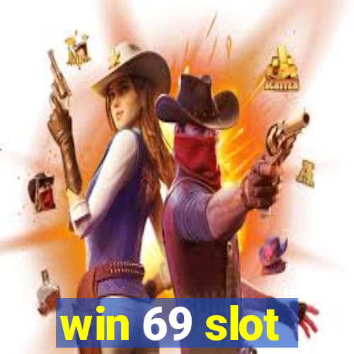 win 69 slot