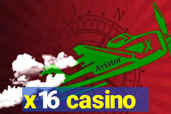 x16 casino