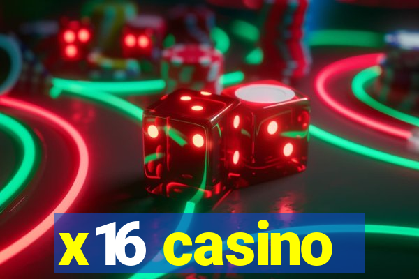 x16 casino