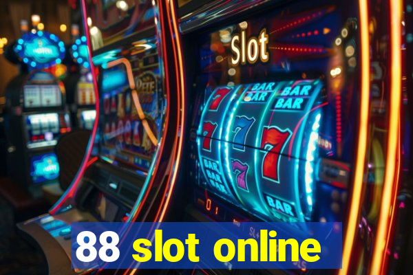 88 slot online