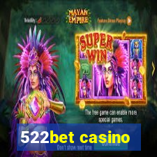 522bet casino