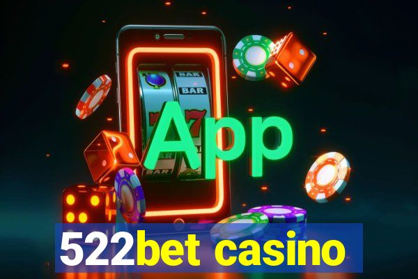 522bet casino