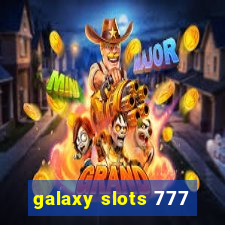 galaxy slots 777