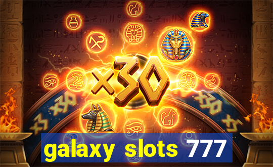 galaxy slots 777