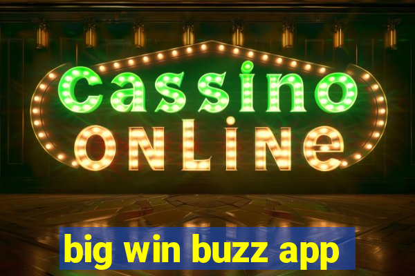 big win buzz app