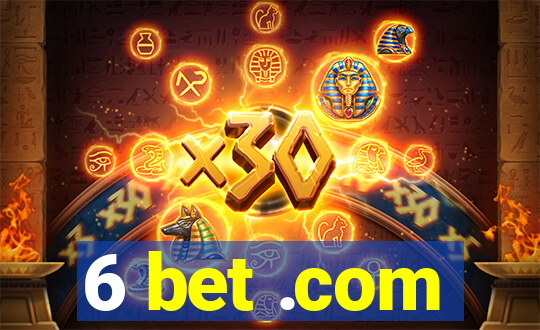 6 bet .com