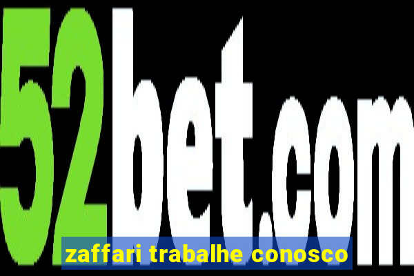 zaffari trabalhe conosco