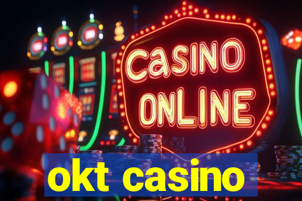 okt casino