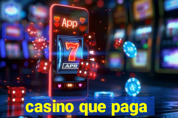 casino que paga