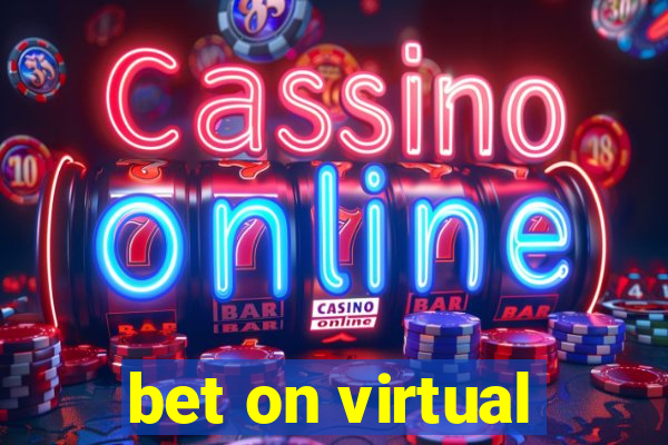 bet on virtual