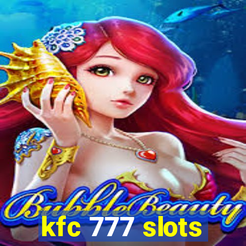 kfc 777 slots