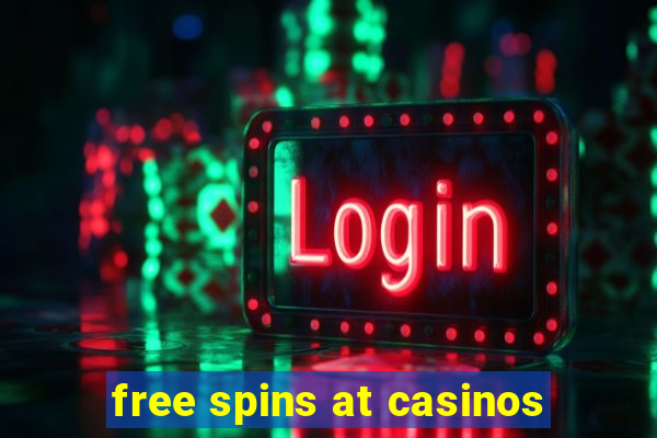 free spins at casinos