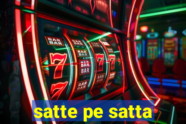 satte pe satta