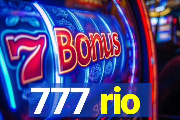 777 rio