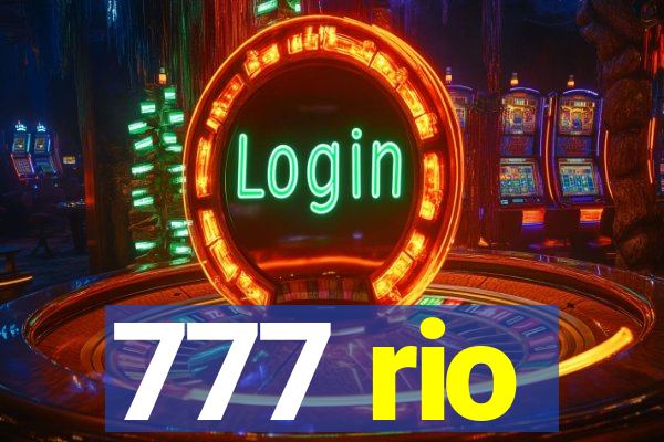 777 rio