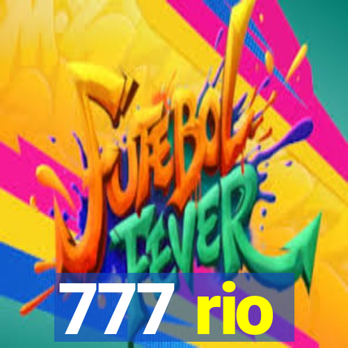 777 rio