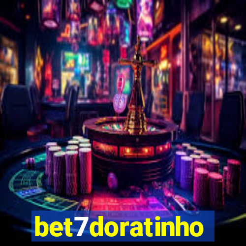 bet7doratinho