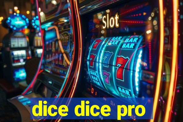 dice dice pro