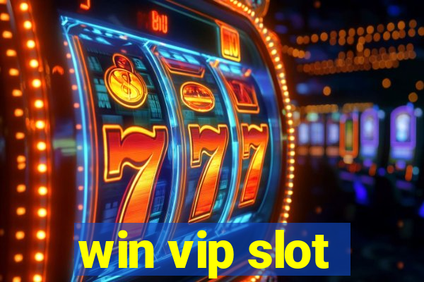 win vip slot