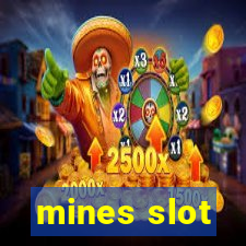 mines slot