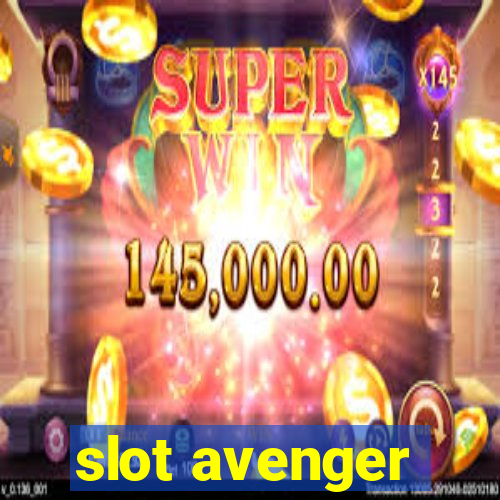 slot avenger