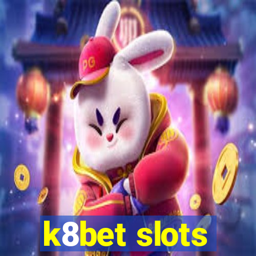 k8bet slots