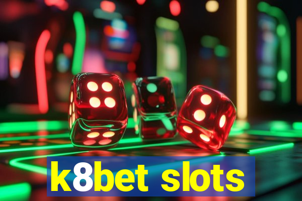 k8bet slots