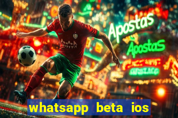 whatsapp beta ios testflight code 2024