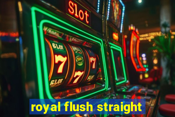 royal flush straight