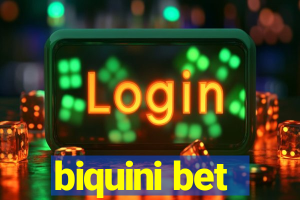 biquini bet