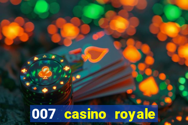 007 casino royale poker scene dublado