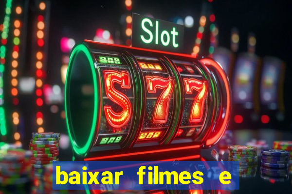 baixar filmes e series online mp4