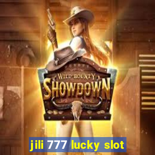 jili 777 lucky slot