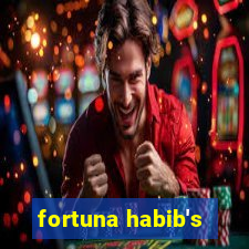 fortuna habib's