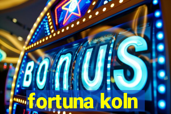 fortuna koln